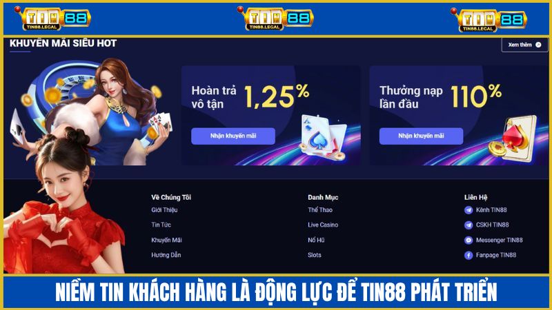 Động lực phát triển của Tin88 là niềm tin của khách hàng