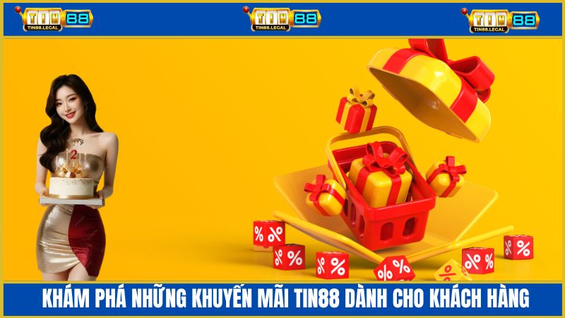 Khám phá những chương trình khuyến mãi hấp dẫn Tin88