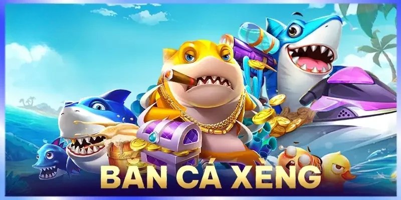 Lý do bắn cá xèng được yêu thích