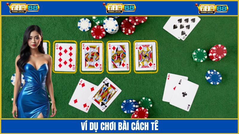 Ví dụ về cách chơi bài dành cho game thủ