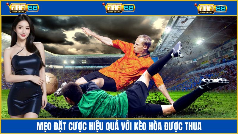 Các mẹo đặt cược hiệu quả với kèo DNB